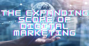 scope of digital marketing